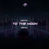 To The Moon